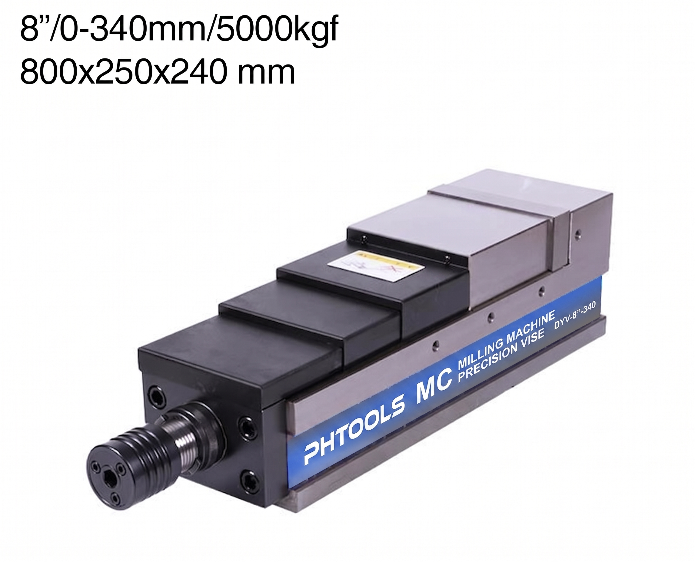 Ê tô máy phay độ chính xác cao MC PHTOOLS DYV-8"-340 lực kẹp 5000kgf